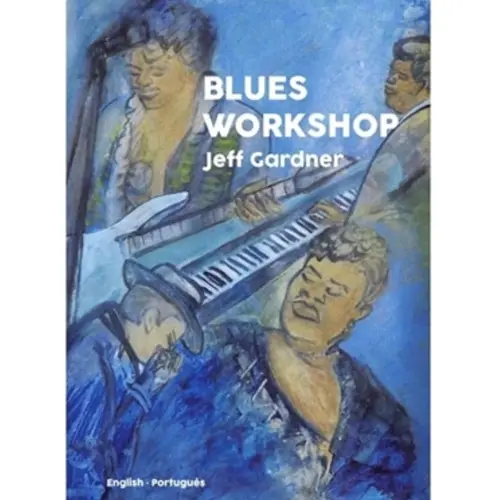 Blues Wokshop - Jeff Gardner