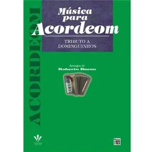 Música para Acordeom - Tributo a Dominguinhos