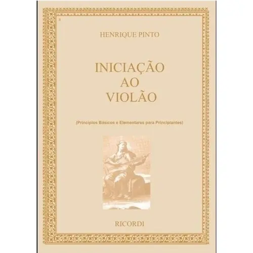 Método para Iniciação ao Violão - Volume 1 - HENRIQUE PINTO